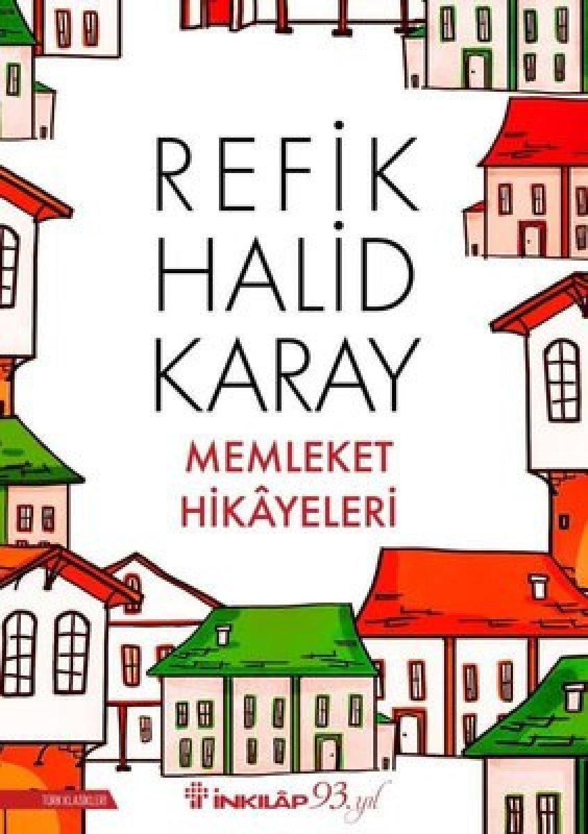 Memleket Hikayeleri'nin yazarı Refik Halit Karay'ın doğum yılı