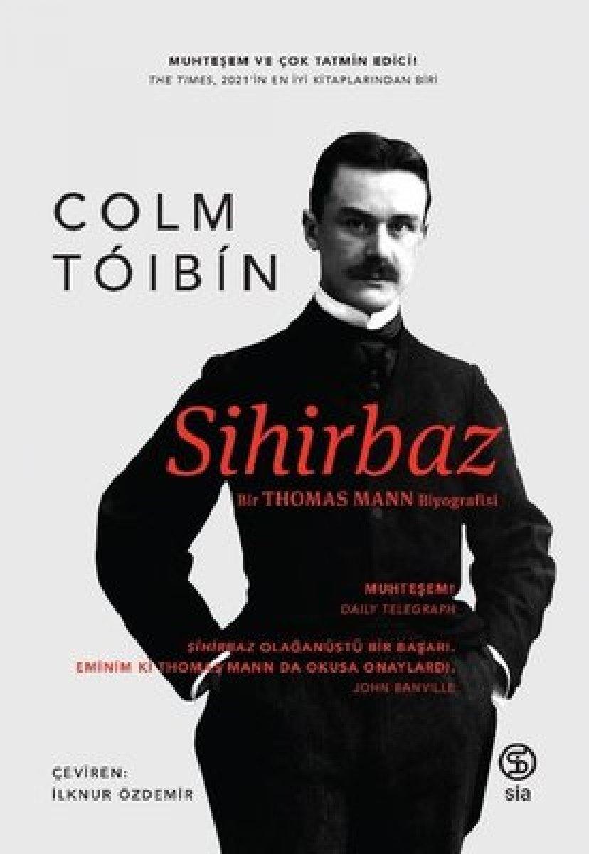 Colm Toibin'in kaleminden bir Thomas Mann biyografisi: Sihirbaz