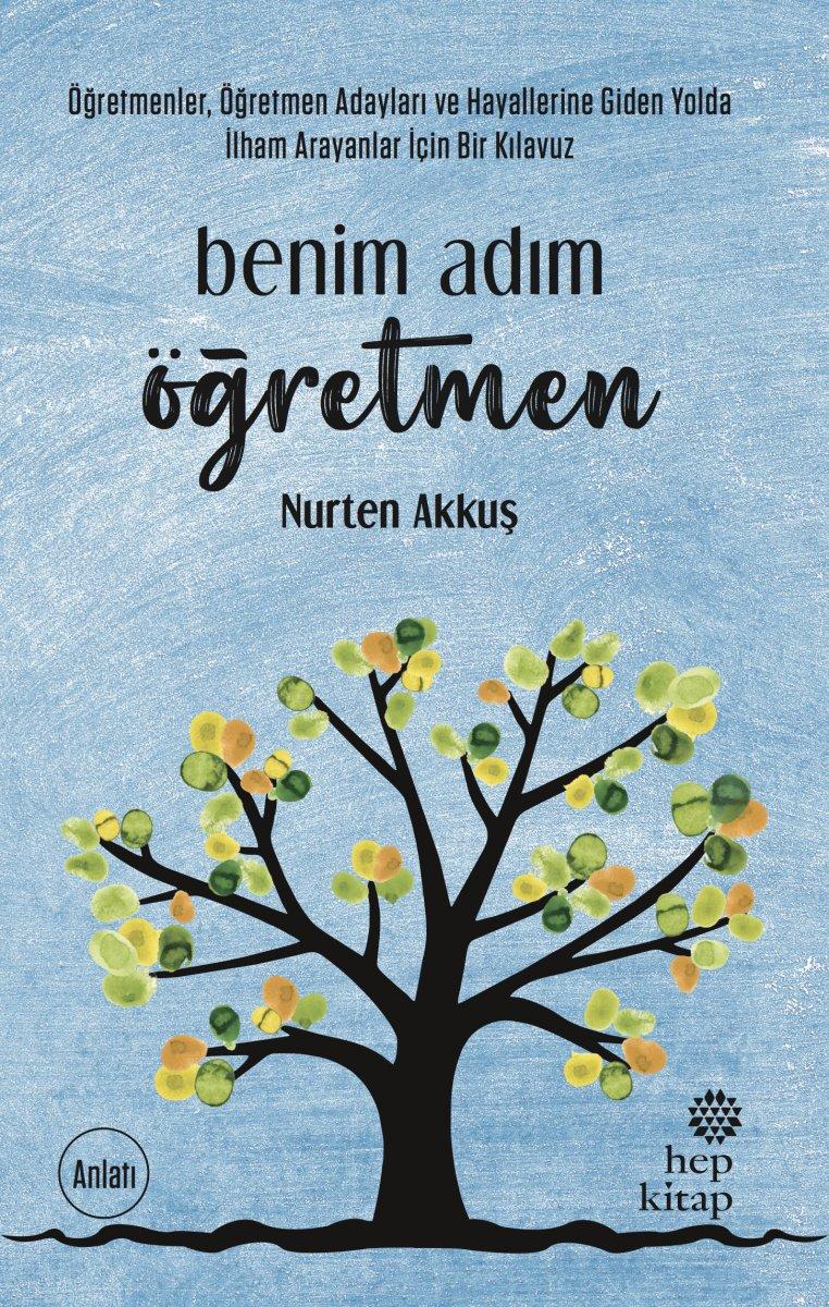 Benim Adım Öğretmen kitabında, genç öğretmenlere tavsiyeler