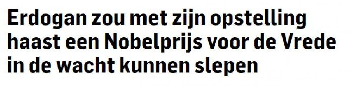 Hollanda basını: Erdoğan, Nobel Barış Ödülü'nü kazanabilir