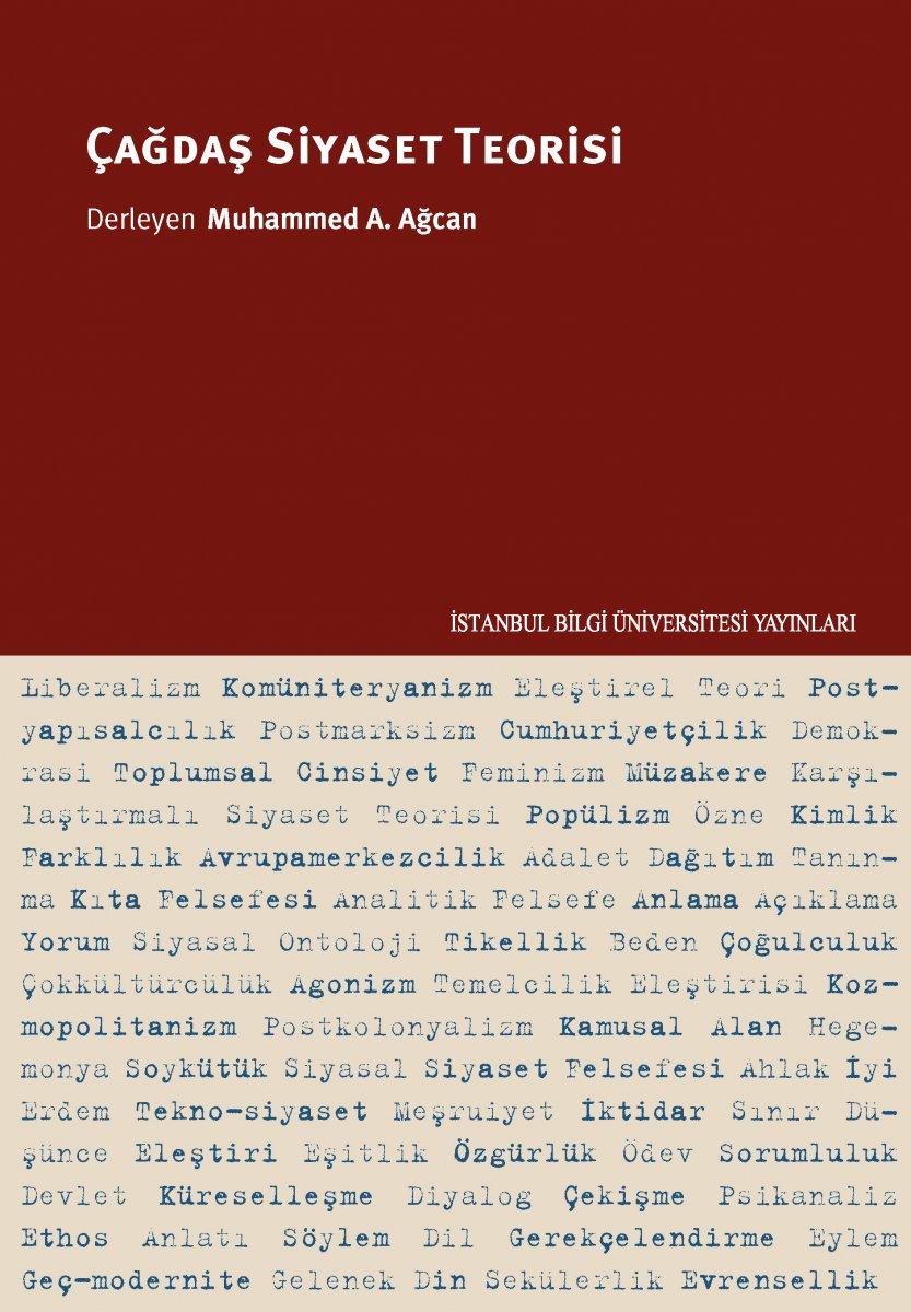 Siyaset pratiğinin kuramsal bir tercümesi: Çağdaş Siyaset Teorisi