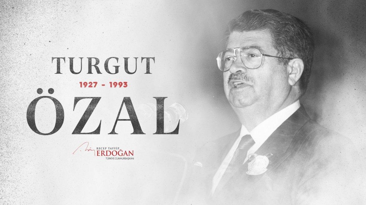 Cumhurbaşkanı Erdoğan, Turgut Özal'ı andı