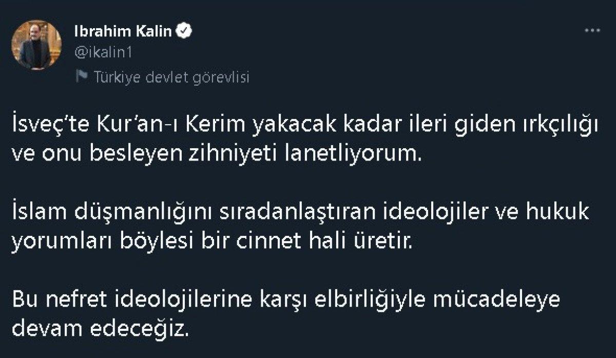 Sözcü Kalın, İsveç'te Kur'an-ı Kerim'e saldırıyı lanetledi