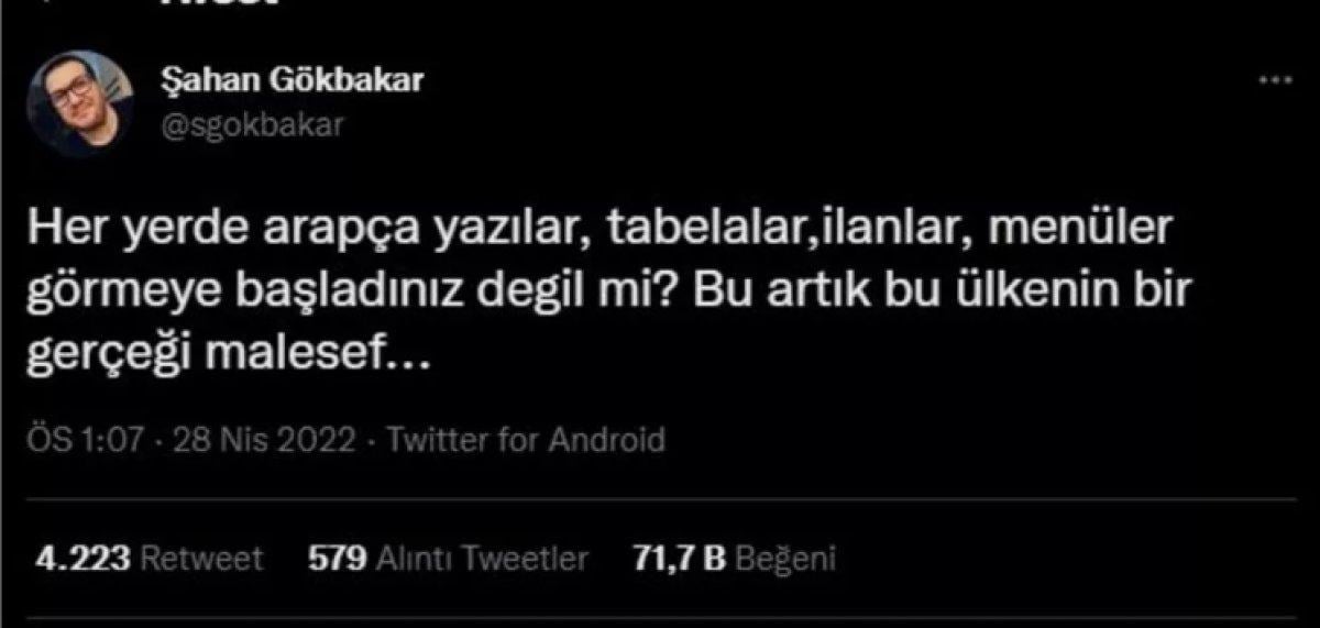 Şahan Gökbakar: Her yerde Arapça yazılar