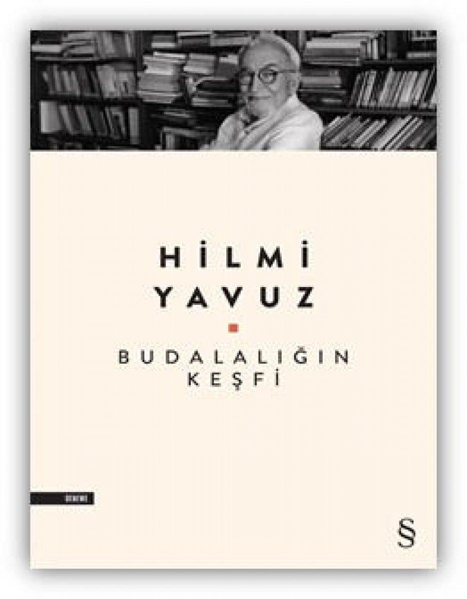 Hilmi Yavuz denemeleriyle okurun karşısında: Budalalığın Keşfi