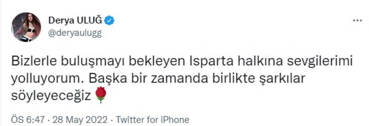 Derya Uluğ ve Funda Arar, Isparta konserine çıkmayacak