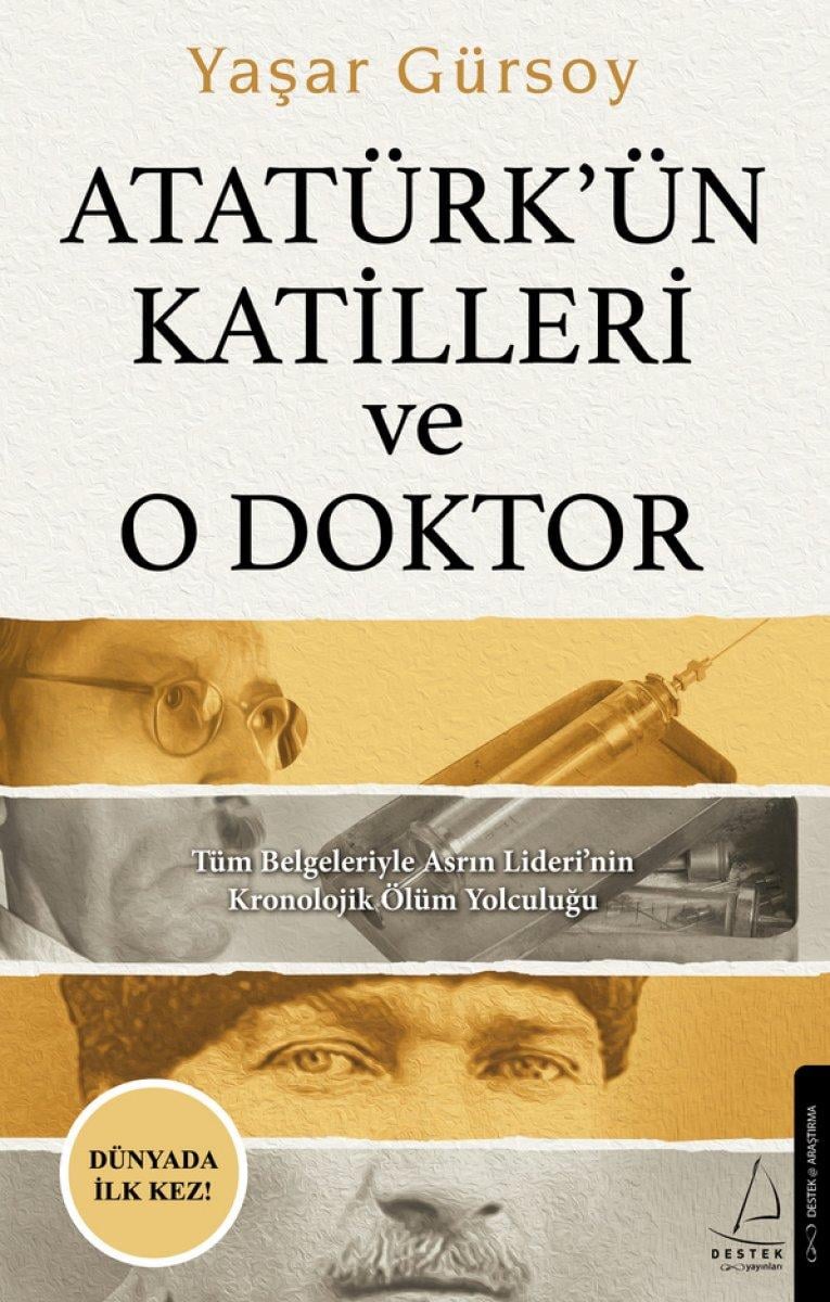 Atatürk'ün Katili ve O Doktor kitabı, gizemli bir okuma vadediyor