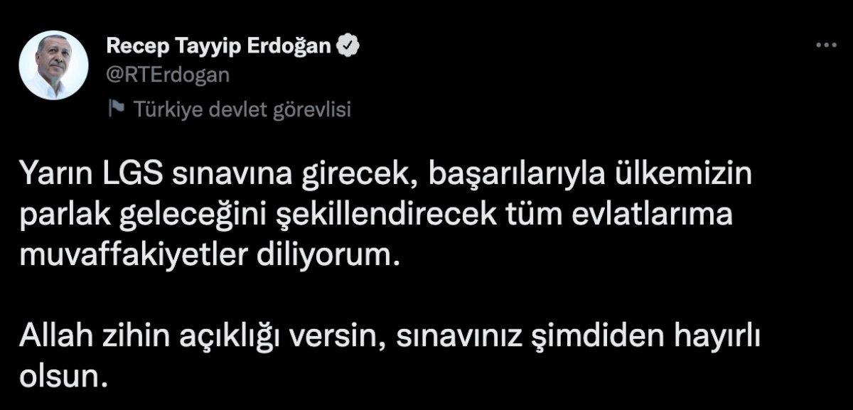 Cumhurbaşkanı Erdoğan'dan LGS için başarı dileği