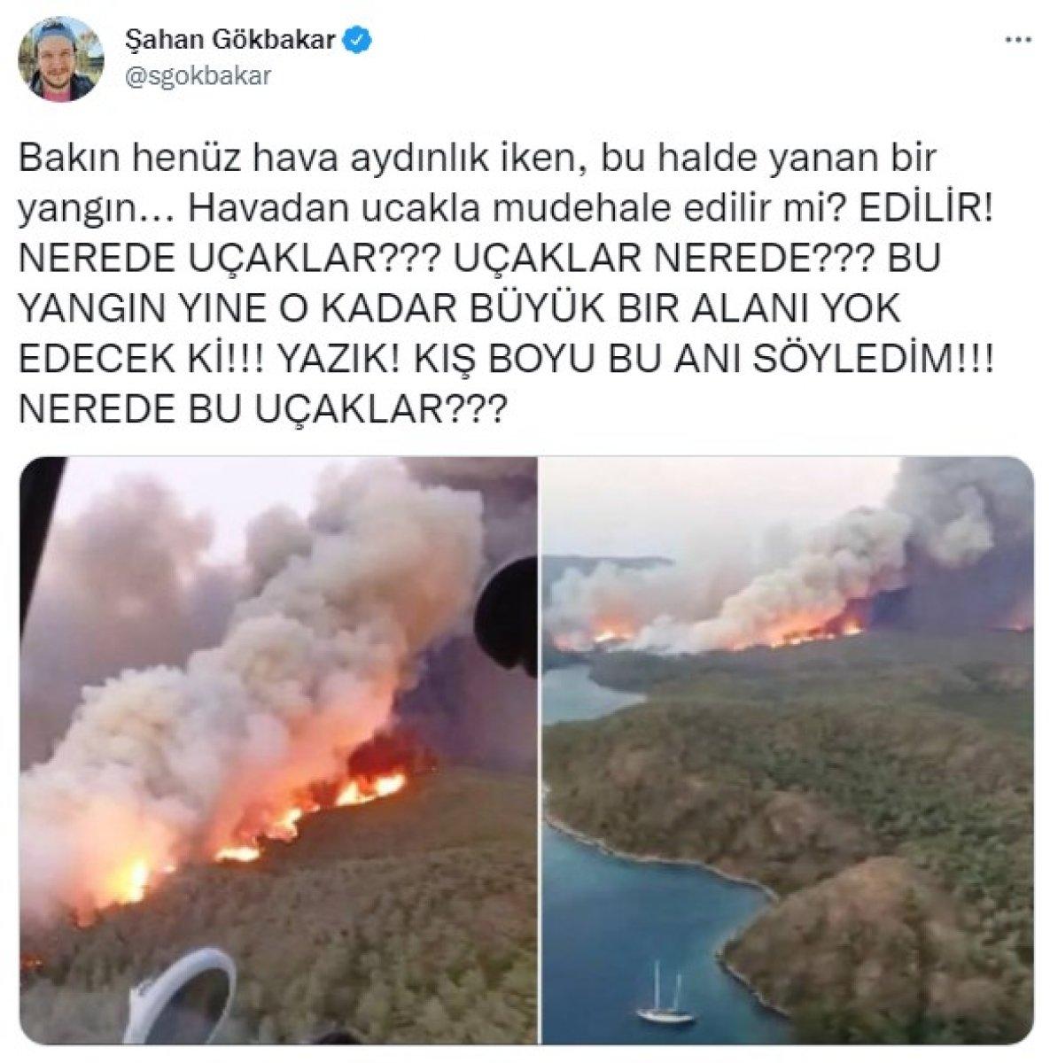 Şahan Gökbakar: Marmaris yine yanıyor