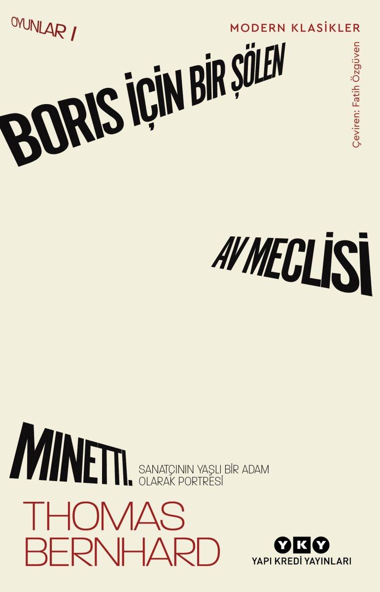 Thomas Bernard'ın hiciv dolu oyunu: Boris İçin Bir Şölen, Av Meclisi