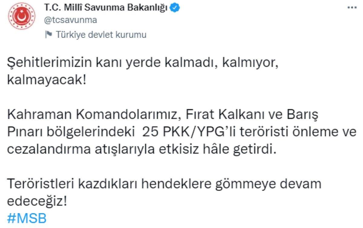 MSB: 25 PKK/YPG’li terörist etkisiz hale getirildi