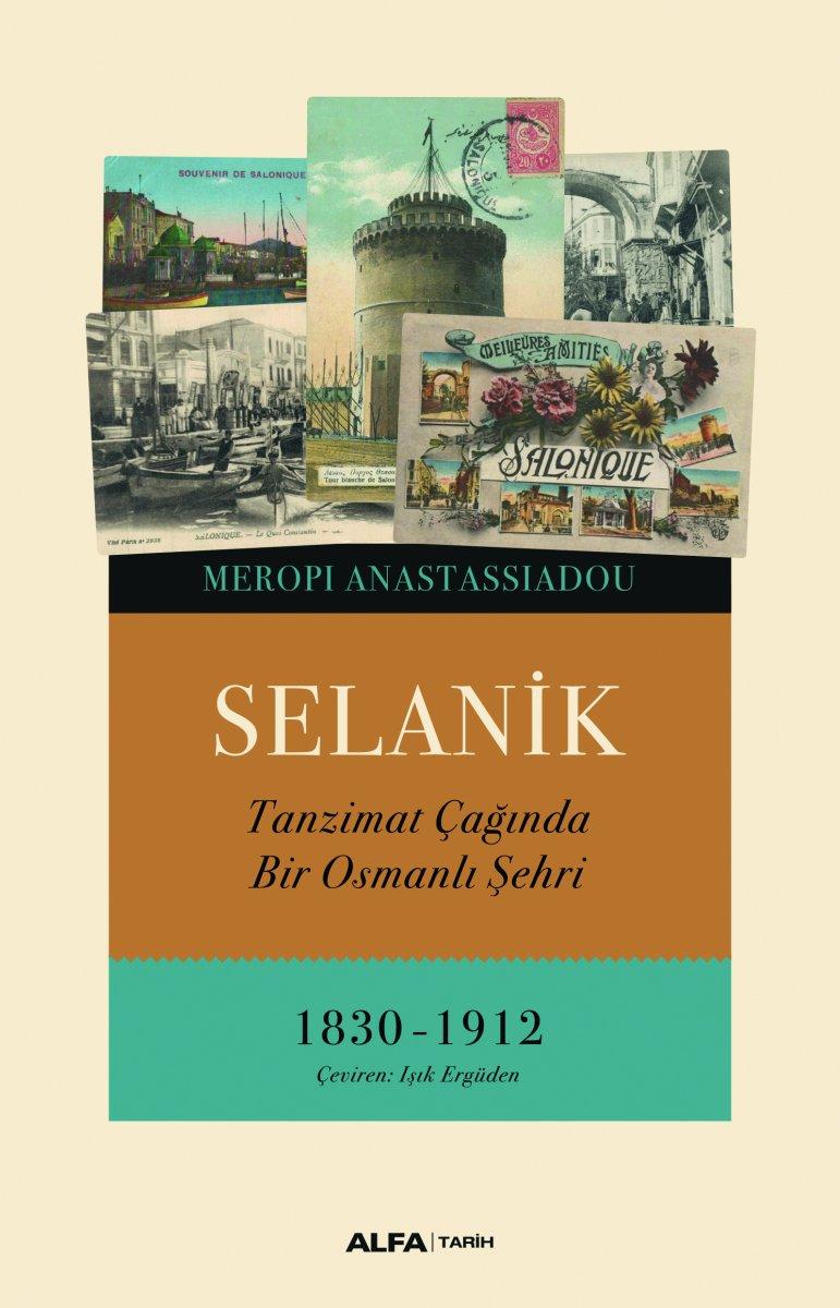Tanzimat çağında bir Osmanlı Şehri: Selanik