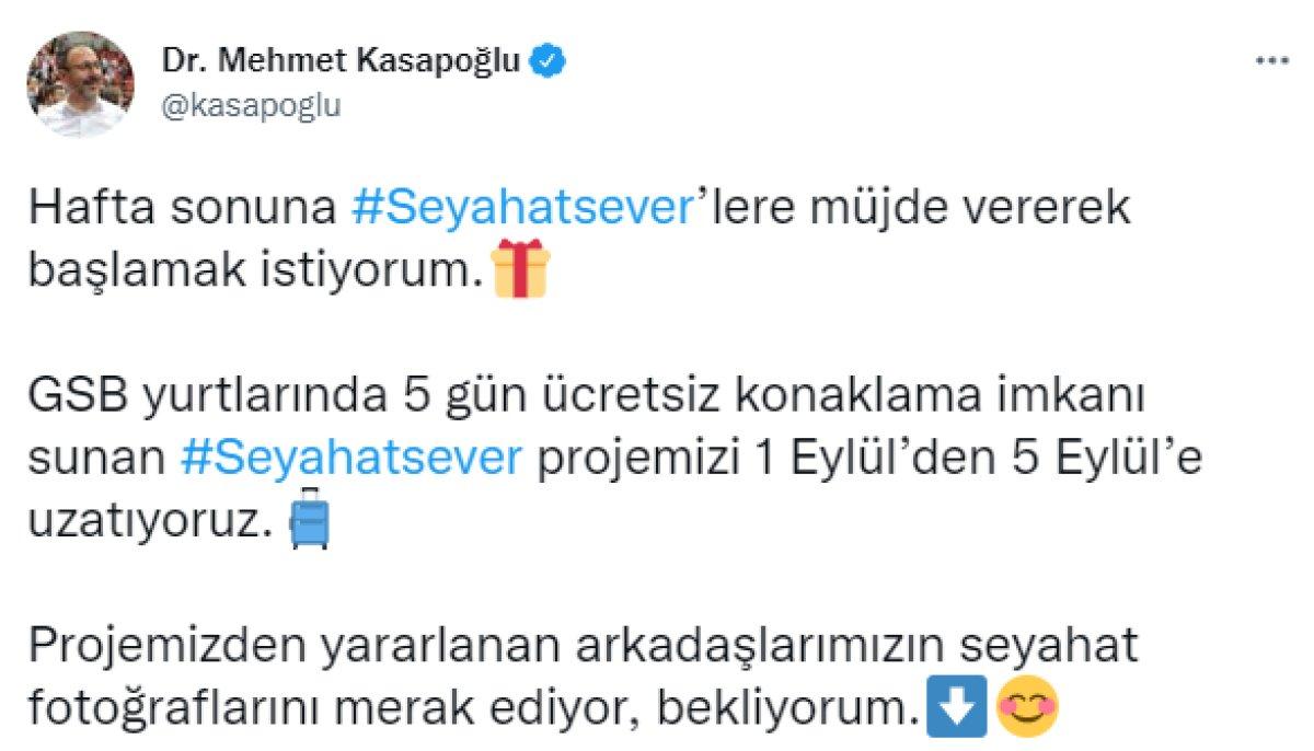 Mehmet Kasapoğlu: Seyahatsever projesi 5 Eylül'e kadar uzatıldı