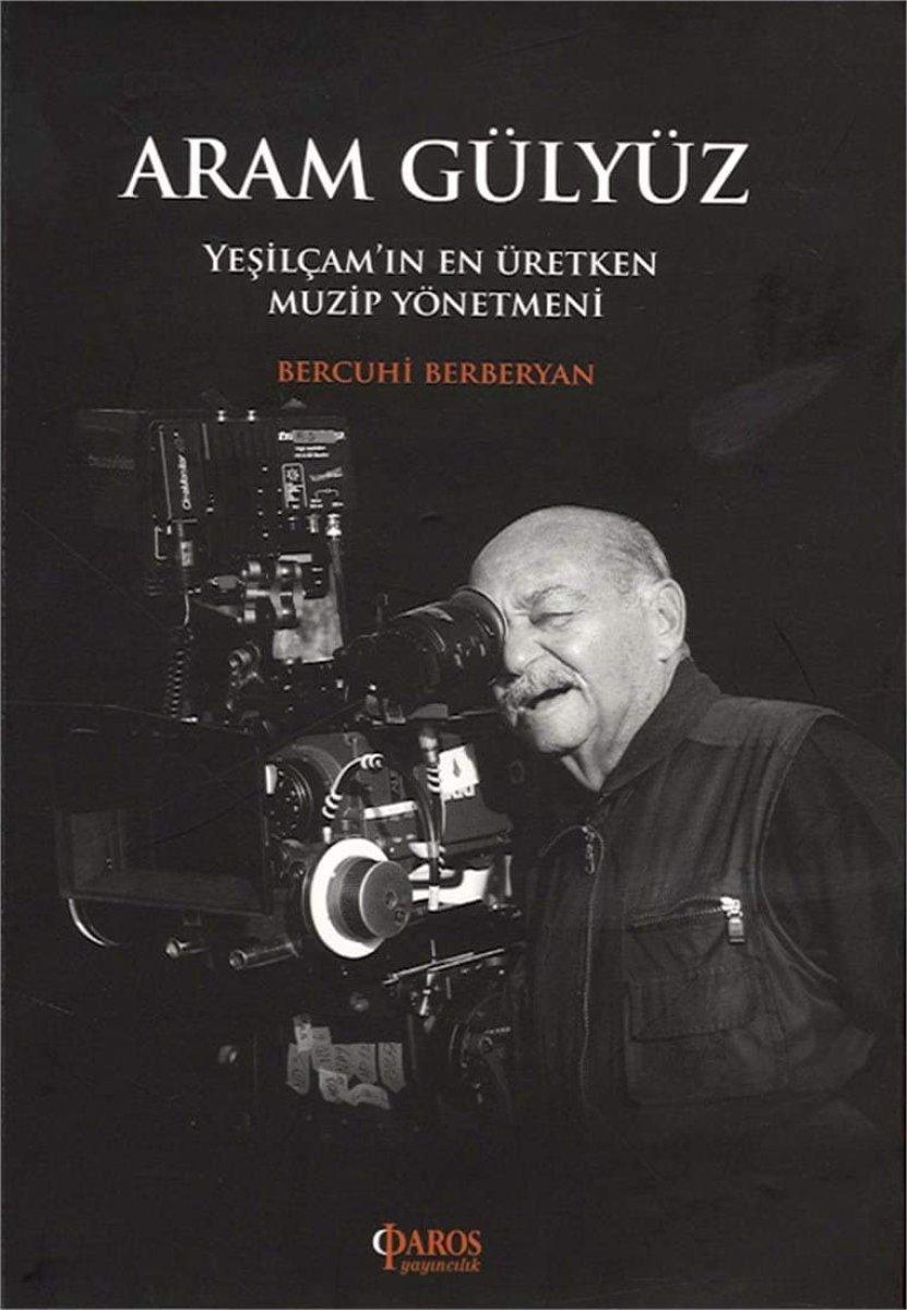 Yeşilçam'ın matrak ve üretken yönetmeni: Aram Gülyüz