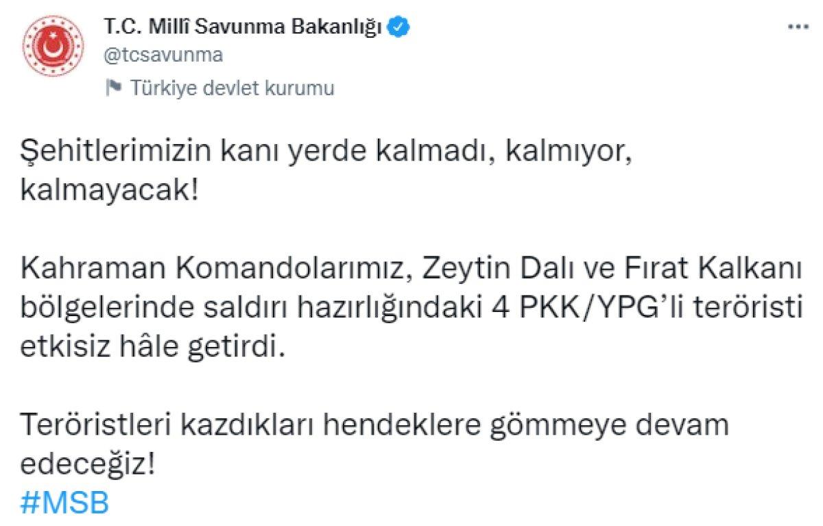 Zeytin Dalı ve Fırat Kalkanı bölgelerinde 4 terörist öldürüldü
