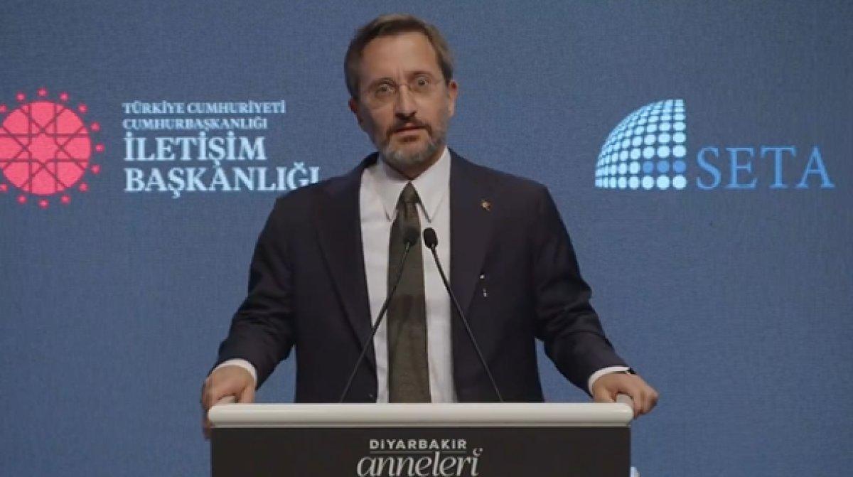 Fahrettin Altun: Diyarbakır Anneleri küresel güçleri ve maşasını yenecek