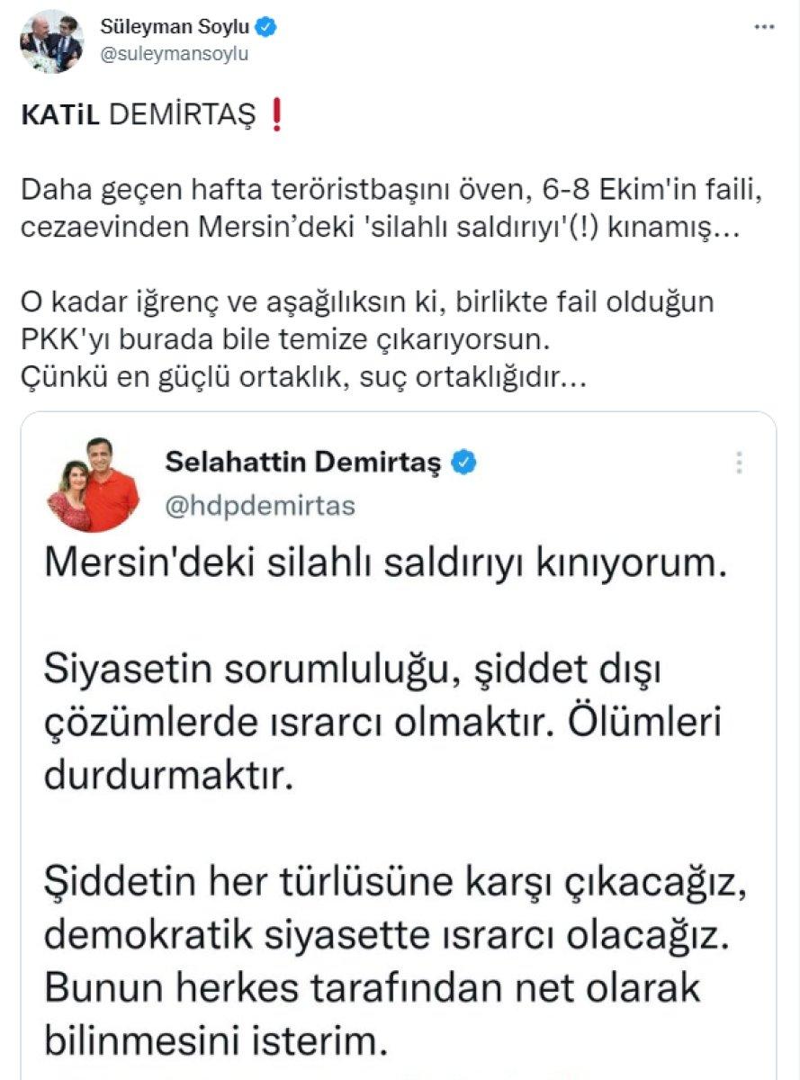 Soylu'dan Mersin'deki saldırıyı kınayan Demirtaş'a yanıt