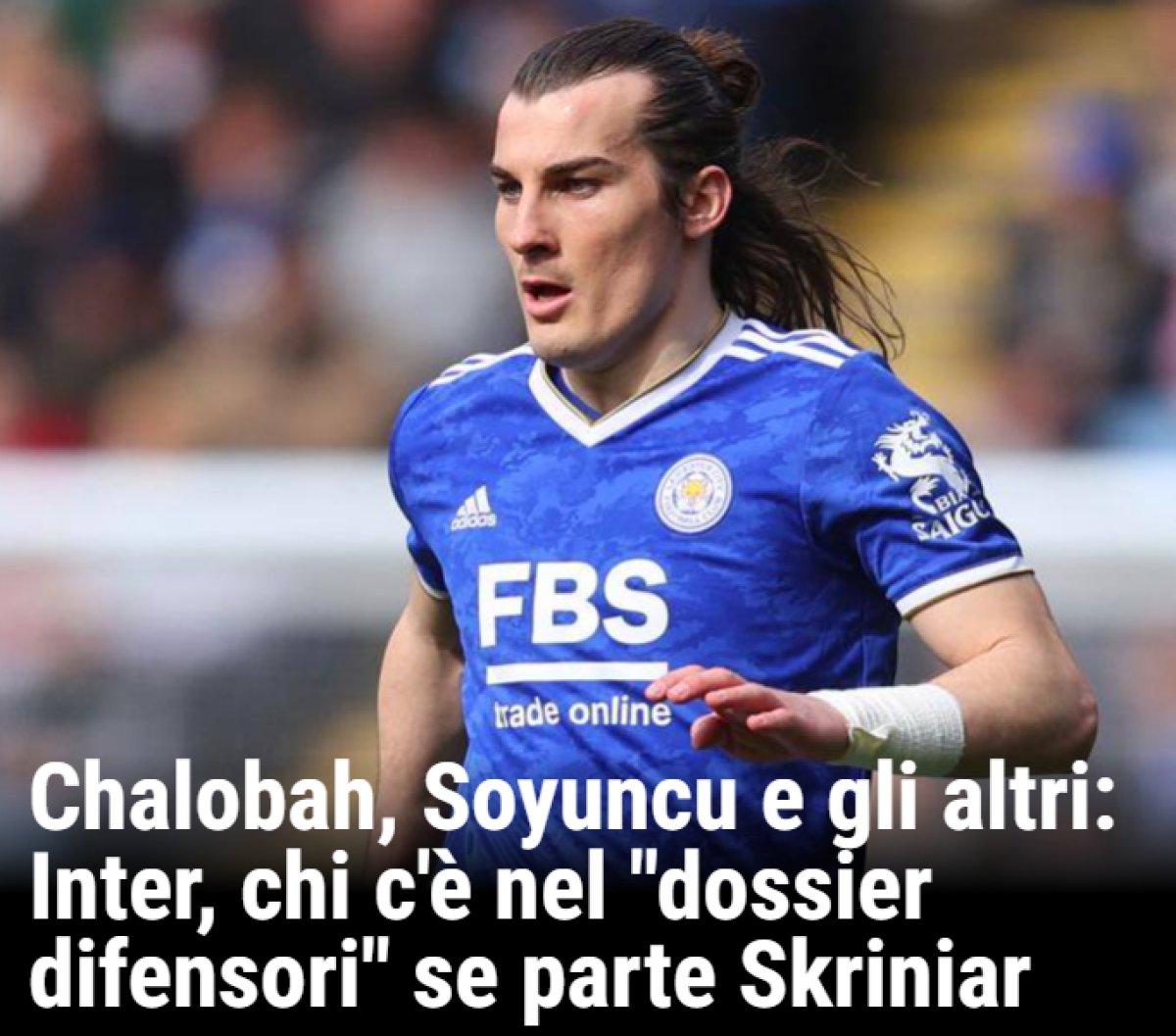 Çağlar Söyüncü'ye Inter de talip