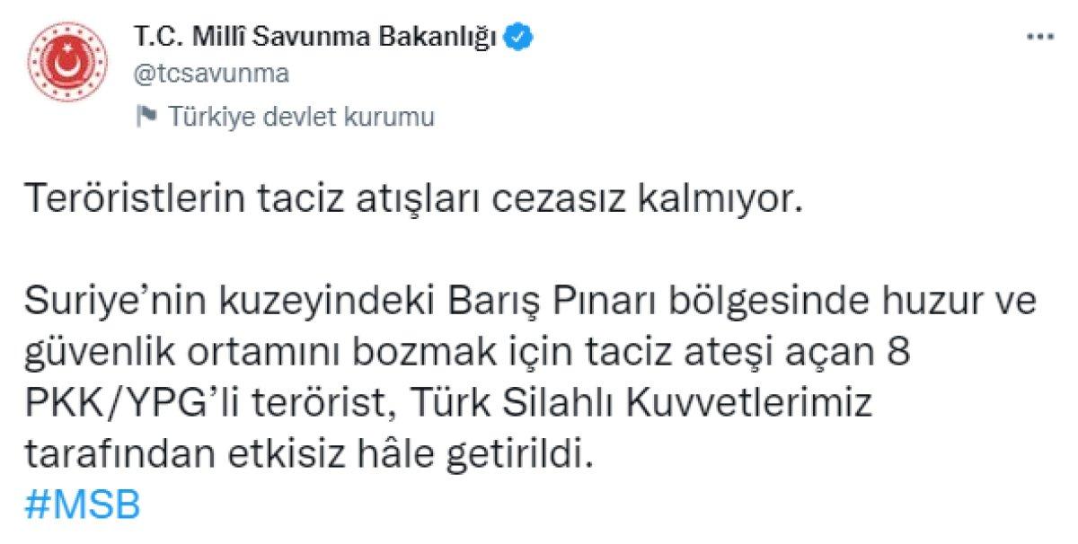 Barış Pınarı bölgesinde taciz ateşi açan 8 terörist öldürüldü