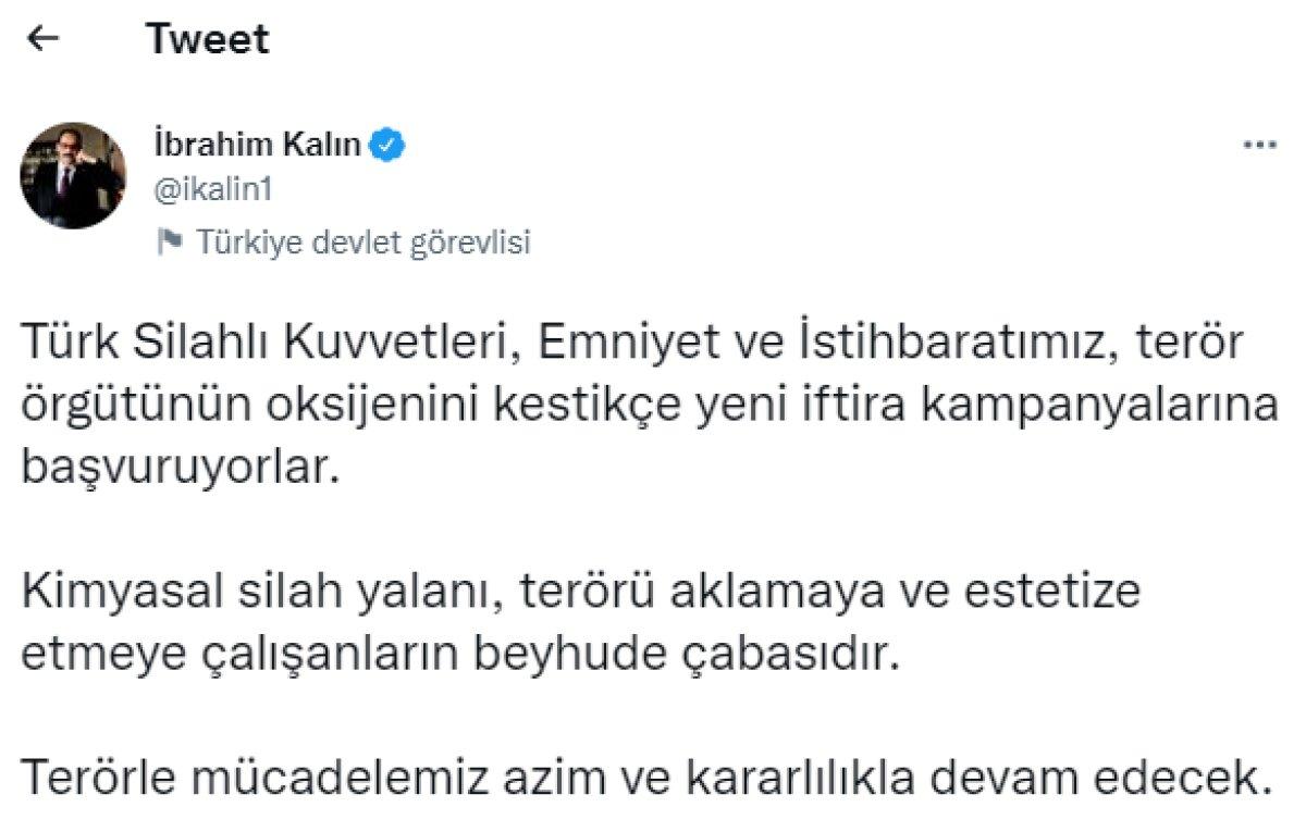 İbrahim Kalın: Kimyasal silah yalanı terörü aklamaya çalışanların beyhude çabasıdır