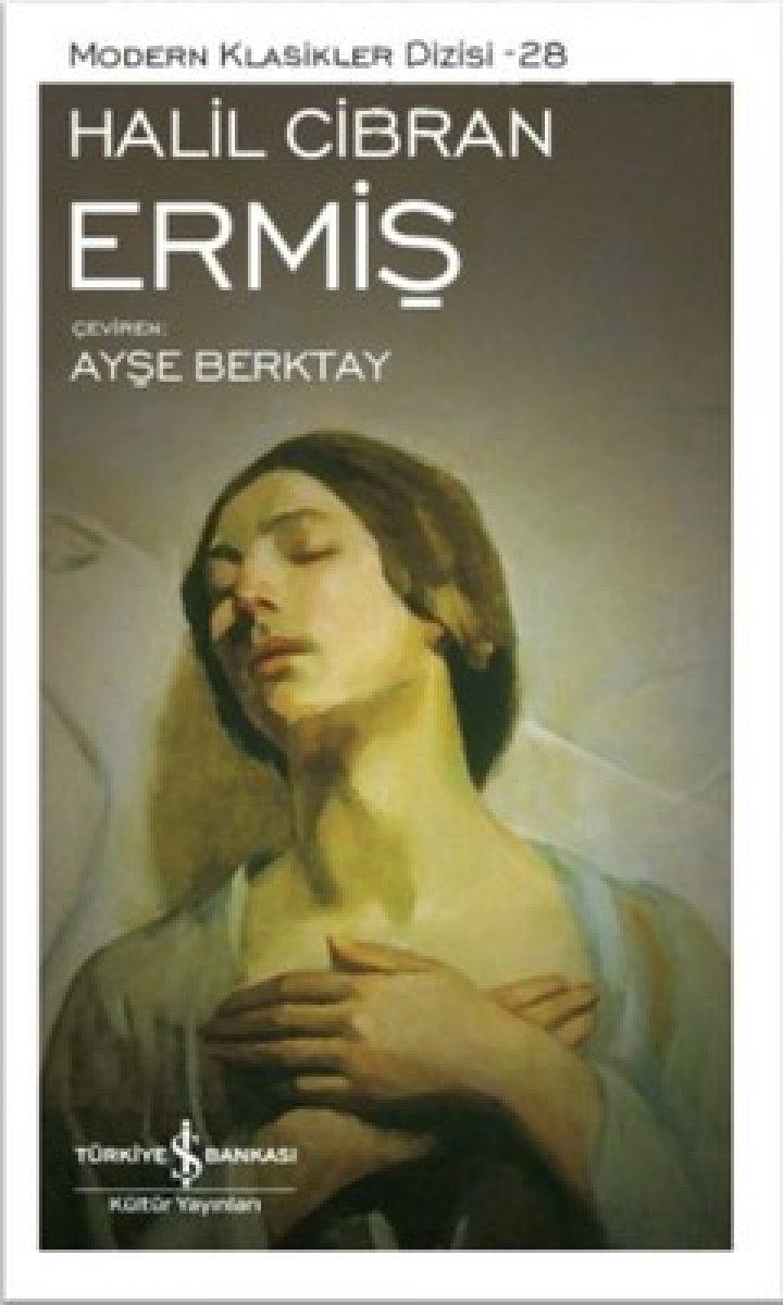 Ermiş romanıyla geniş okur kitlesine ulaşan yazar: Halil Cibran