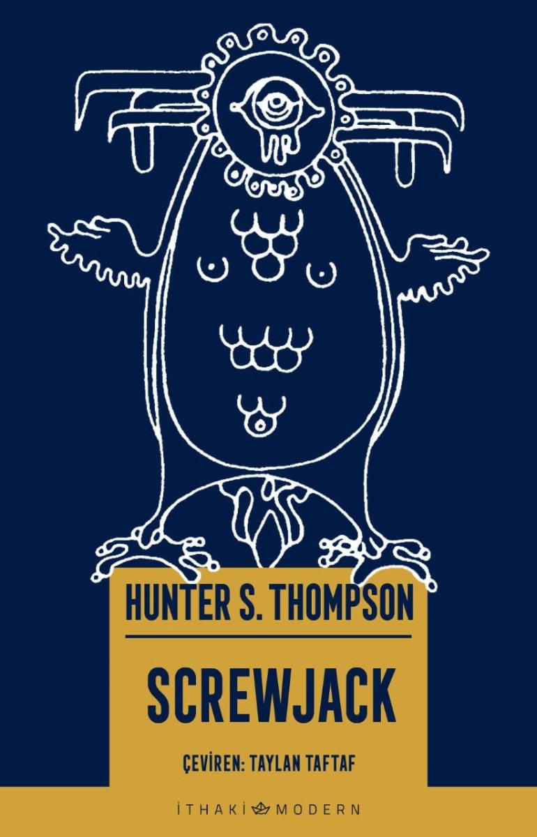 Hunter S. Thompson'un romanı: Screwjack