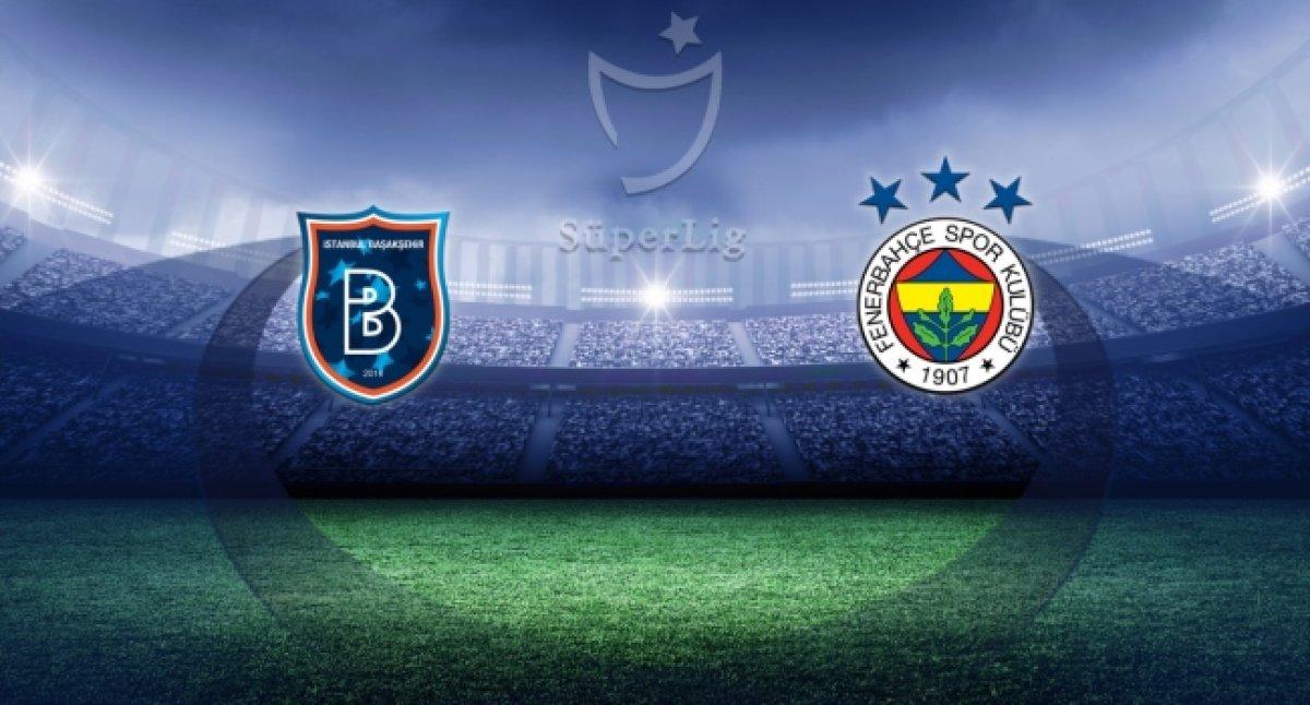 Fenerbahçe - Başakşehir maçı ne zaman, saat kaçta? Hangi kanalda yayınlanacak? Süper Lig 11. hafta