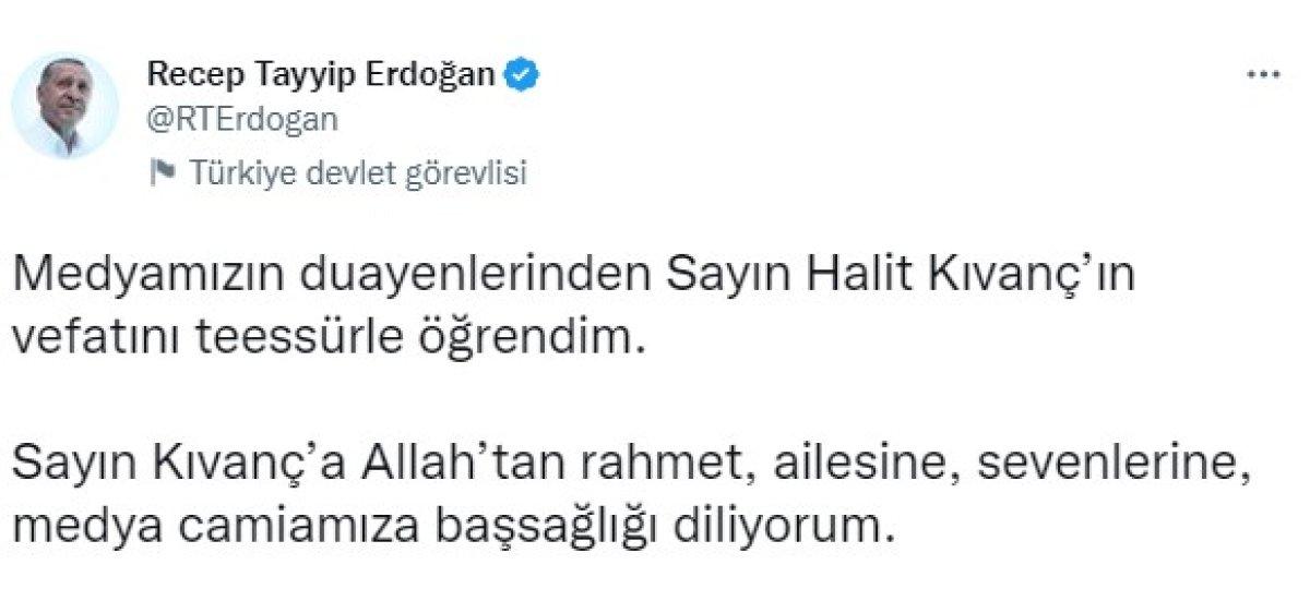 Cumhurbaşkanı Erdoğan'dan Halit Kıvanç için taziye mesajı
