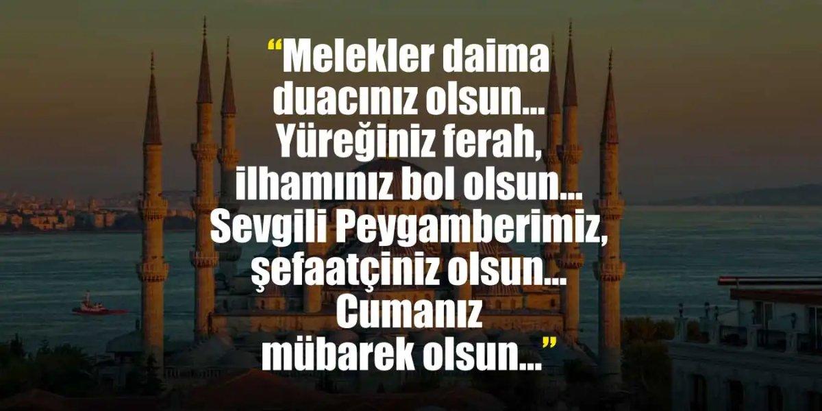 Cuma mesajları 2022! En güzel resimli ve anlamlı cuma mesajları