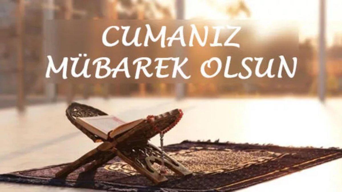 Cuma mesajları 2022! En güzel resimli ve anlamlı cuma mesajları
