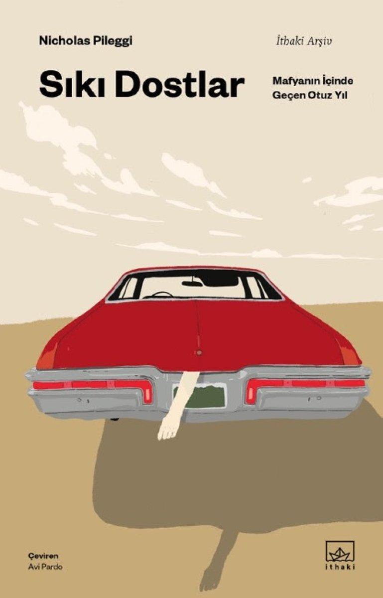 Nicholas Pileggi'de usta işi bir roman: Sıkı Dostlar