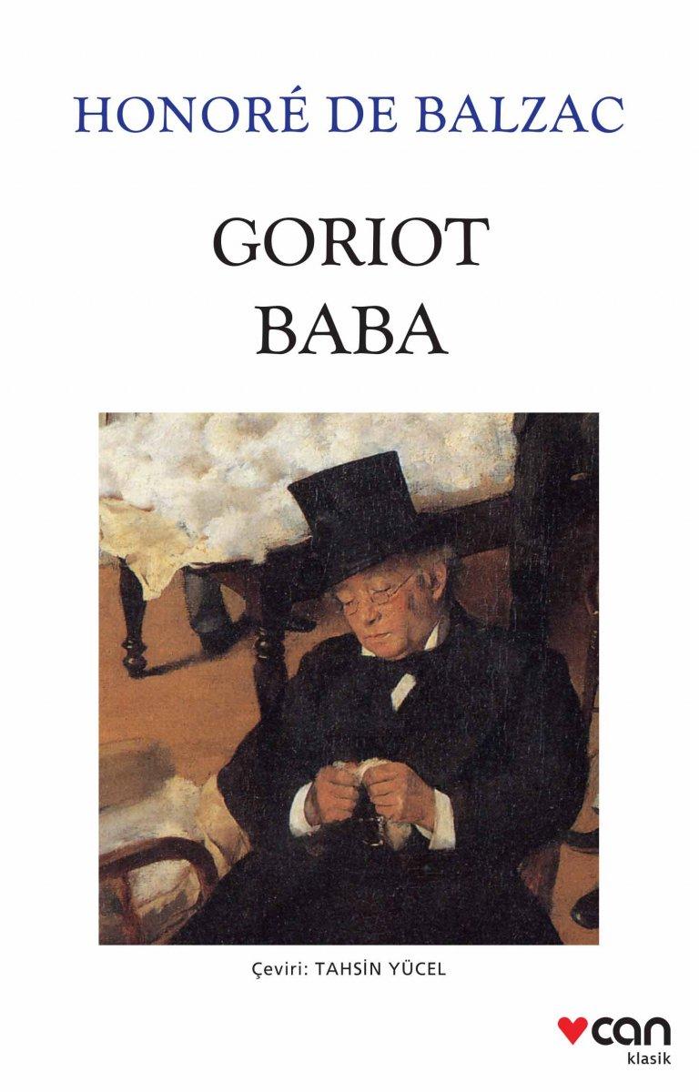 Realist romanın en iyi örneklerinden biri kabul edilen kitap:  Goriot Baba
