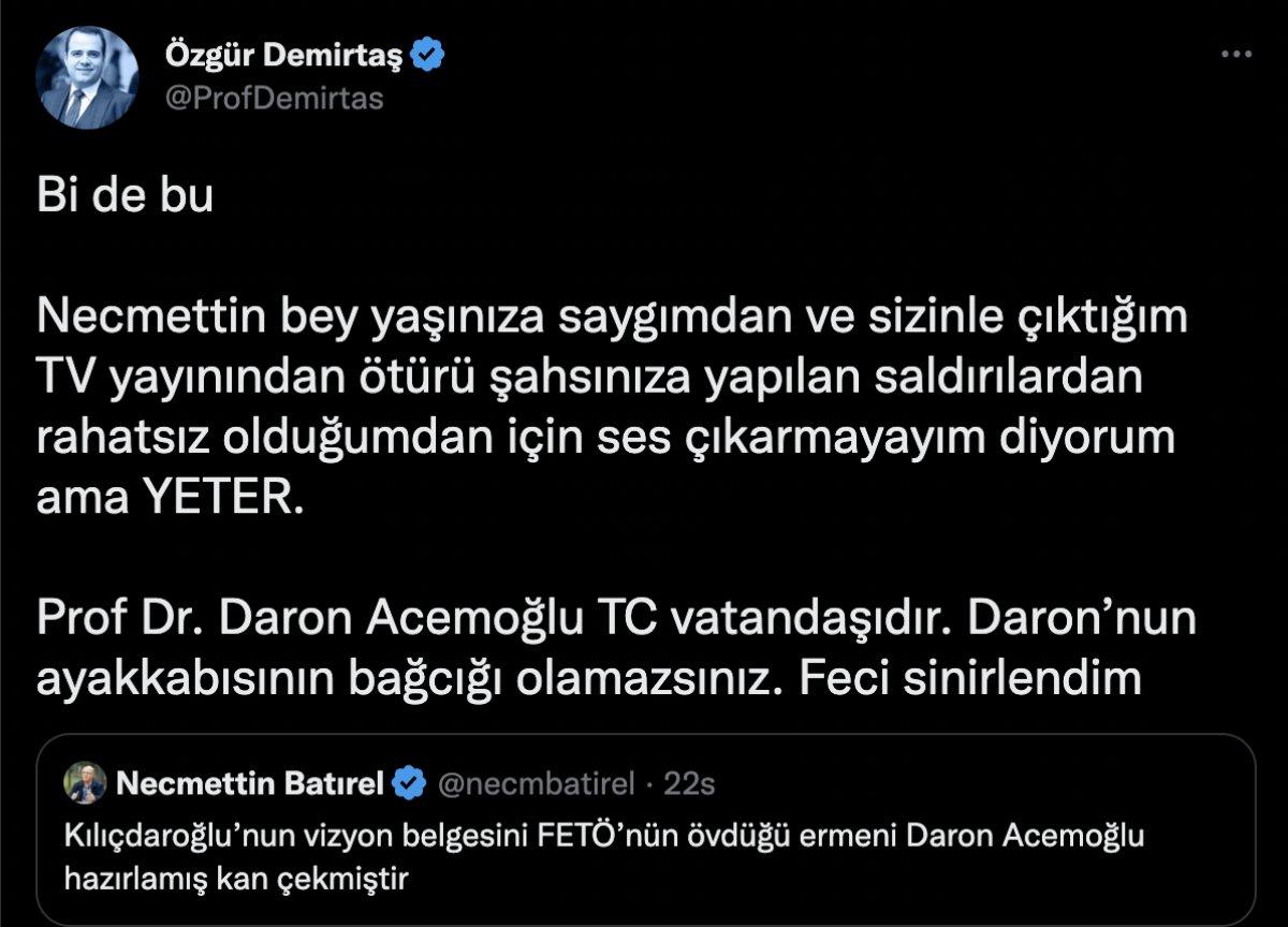 Özgür Demirtaş ve Necmettin Batırel arasında 'Daron Acemoğlu' tartışması