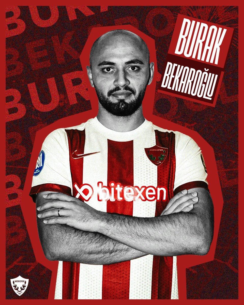Hatayspor, Burak Bekaroğlu'nu kadrosuna kattı
